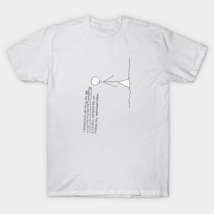 "technically we could all be sideways, depending on where you measured from" sadbook collections perspective comic T-Shirt